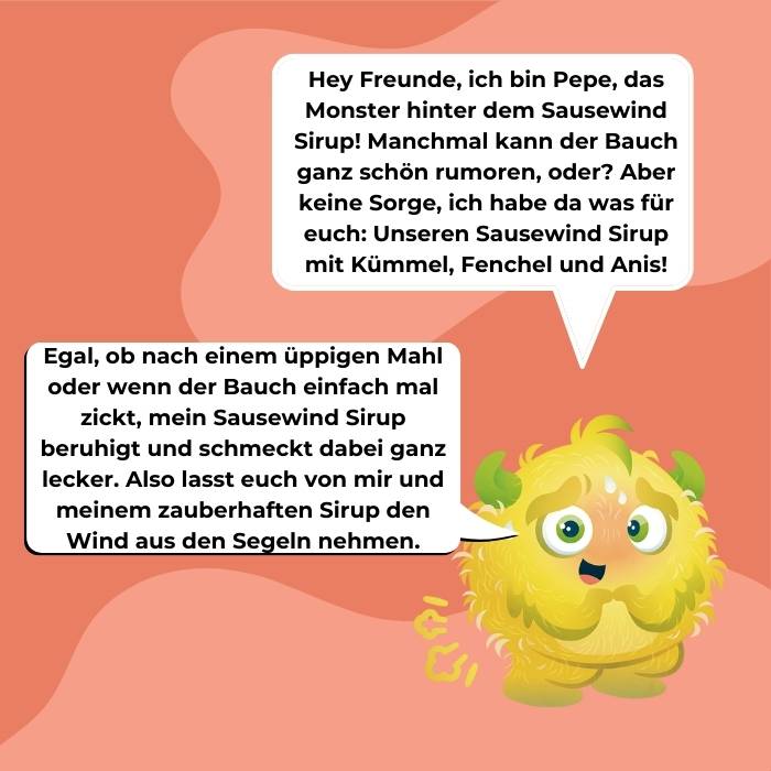 Das Monster Pepe, das den Nutzen von Sausewind erklärt in zwei Sprechblasen