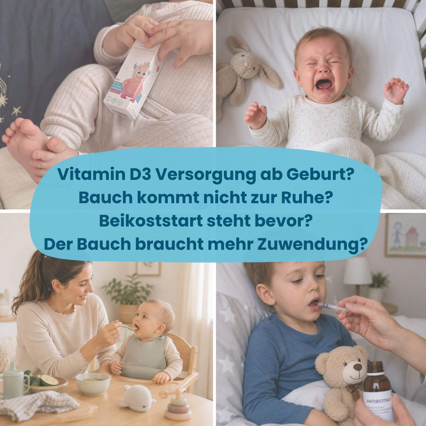 Vier Alltagssituationen mit Baby, unruhiger Bauch, Beikoststart, fordernde Phase und Vitamin D3 Versorgung ab Geburt